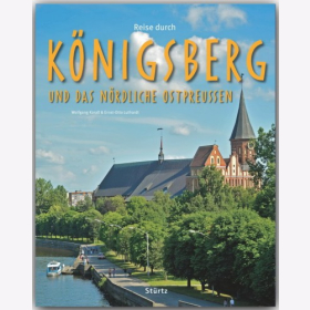 Reise durch K&ouml;nigsberg und das n&ouml;rdliche Ostpreu&szlig;en Wolfgang Korall / Luthardt Reise durch Reisef&uuml;hrer