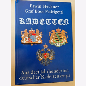 Kadetten - Aus drei Jahrhunderten deutscher Kadettenkorps Bd.2