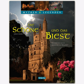 Die Sch&ouml;ne und das Biest - Das Geheimnis um die Entstehung des M&auml;rchens Gerald Axelrod