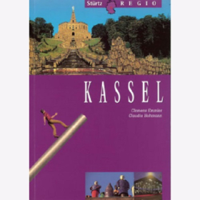 Kassel - Ein praktischer Reisebegleiter Claudia Hohmann / Emmler