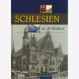 Schlesien - Heimat in 144 Bildern Rautenberg Verlag