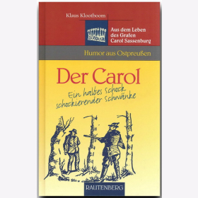 Der Carol - Ein halbes Schock schockierender Schw&auml;nke - Humor aus Ostpreu&szlig;en Kloobtboom