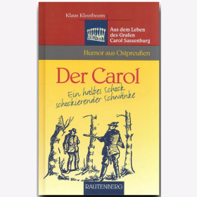 Der Carol - Ein halbes Schock schockierender Schw&auml;nke - Humor aus Ostpreu&szlig;en Kloobtboom