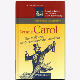 Der neue Carol - EinHalbschock neuer schockierernder Schw&auml;nke - Humor aus Ostpreu&szlig;en