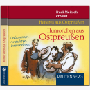 CD - Humor&acute;chen aus Ostpreu&szlig;en Rudi Meitsch