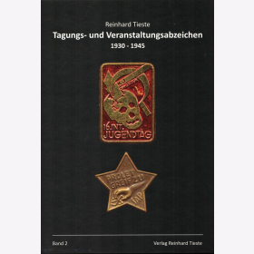 Tieste Tagungs- und Veranstaltungsabzeichen 1930-1945 Band 2