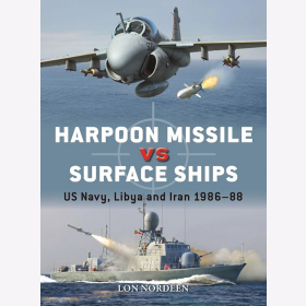 Nordeen Harpoon Missile vs Surface Ships US Navy Libya and Iran 1986-88 Osprey Duel 134