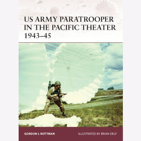 Gordon L Rottman Osprey warrior us army paratrooper in the pacific