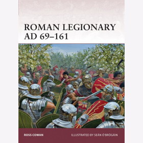 Osprey Warrior 166 Roman Legionary AD 69-161 Ross Cowan