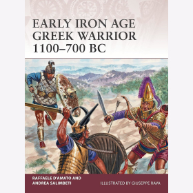 Early Iron Greek Warrior 1100-700 BC D &acute;Amato Osprey Warrior 180