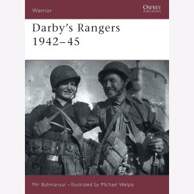 Osprey Warrior Mir Bahmanyar Darby&acute;s Rangers 1942-45