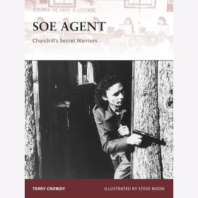 Soe Agent. Churchill&acute;s Secret Warriors  Cowdy Osprey Warrior 133