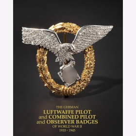 The German Luftwaffe Pilot and Combined Pilot and Observer Badges