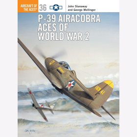 Stanaway Aces 36  p-39 Airacobra Aces of World War 2
