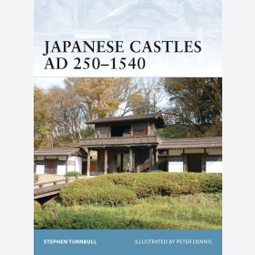 Japanese Castles AD 250-1540 Osprey Fortress 74