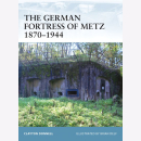 The German Fortress of Metz 1870-1944 Osprey Fortress 78