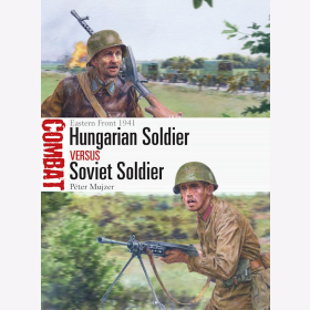 Hungarian soldier vs Soviet Soldier Osprey Combat 57