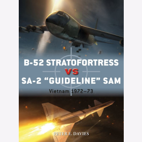 B-52 Stratofortress vs SA-2 &quot; Guideline &quot; SAM Vietnam 1972-73 Osprey Duel 89