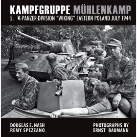 Nash Spezzano Kampfgruppe Mühlenkamp 5. SS-Panzerdivision Wiking Eastern Poland July 44
