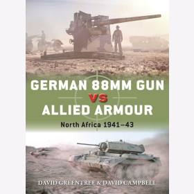 German 88mm Gun vs Allied Armour North Africa 1941-43 Osprey Duel 109
