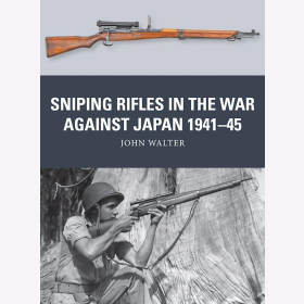 Walter Sniping Rifles in the War against Japan1941-45 Osprey Weapon 88