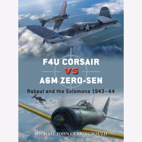 F4U Corsair vs A6M Zero-sen Rabaul and the Solomons 1943-44 Osprey uel 119
