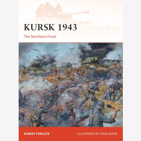 Kursk 1943 The Northern Front Osprey Campaign 272