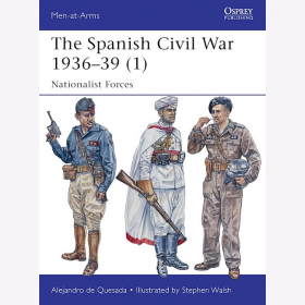 Queseda The Spanish Civil War 1936&ndash;39 (1) Nationalist Forces (MAA Nr.495) Osprey Men-at-arms