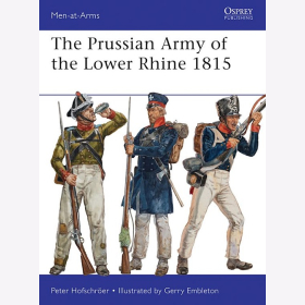 Hofschr&ouml;er The Prussian Army of the Lower Rhine 1815 (MAA Nr.496) Osprey Men-at-arms