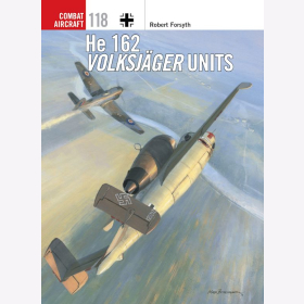 He 162 Volksj&auml;ger Units Osprey Combat Aircraft 118