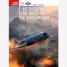 F-80 Shooting Star Units of the Korean War Osprey Combat Aircraft 128