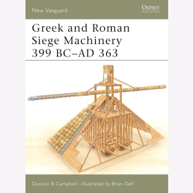 Greek and Roman Siege Machinery 399 BC-AD 363 Osprey NVG 78
