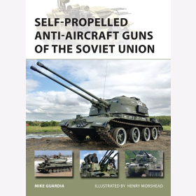 Self-Propelled Anti-Aircraft Guns of the Soviet Union Osprey New Vanguard 222