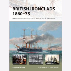 British Ironclads 1860-75 Osprey New Vanguard 262