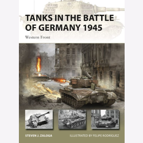 Tanks in the Battle of Germany 1945 Osprey New Vanguard 302