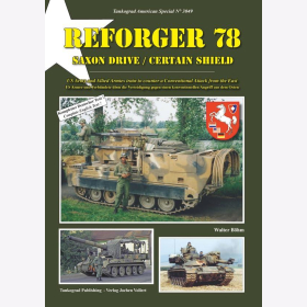 REFORGER 78 Saxon Drive / Certain Shield US Army und Verb&uuml;ndete &uuml;ber die Verteidigung gegen einen konventionellen Angriff aus dem Osten Tankograd 3049