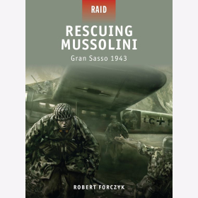 Rescuing Mussolini Osprey Raid 9