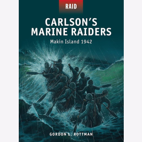 Carlsons Marine Raiders Osprey Raid 44