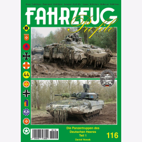 Fahrzeug Profile 116 Die Panzertruppen des Deutschen Heeres Teil 1