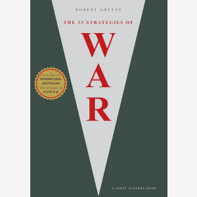 The 33 Strategies Of War The Modern Machiavellian Robert Greene Internationaler Bestseller