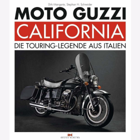 Mangartz Moto Guzzi California Die Touring-Legende aus Italien