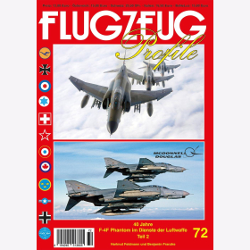 Feldmann / Franzke Flugzeug Profile 72 40 Jahre F-4F Phantom im Dienste der Luftwaffe Teil 2