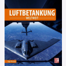 Luftbetankung Weltweit Motorbuch Verlag