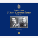 Österreich-Ungarns U-Boot-Kommandanten - 1914 bis...