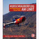 Hubschrauberflug am Limit mit Fliegerlegende Rainer Wilke...