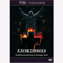 Exorzismus( Teufelsaustreibung in heutiger Zeit)