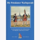 Die Potsdamer Wachtparade - Von den Langen Kerls des...