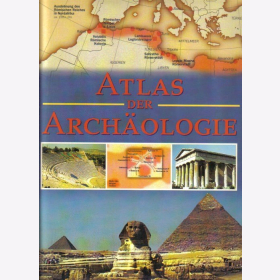 Atlas der Archäologie Nick Constable
