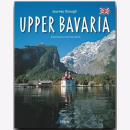 Journey through Upper Bavaria Reise durch Oberbayern -...