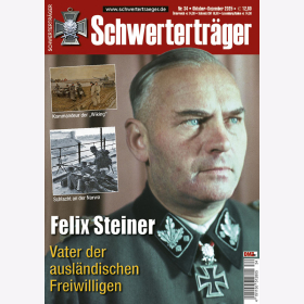 Schwerterträger Nr. 34 Felix Steiner Vater der ausländischen Freiwilligen
